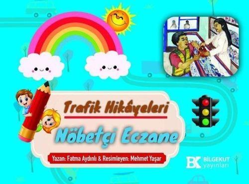 Trafik Hikayeleri Nöbetçi Eczane
