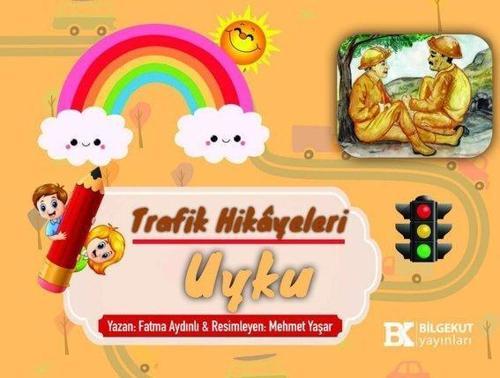 Trafik Hikayeleri Uyku