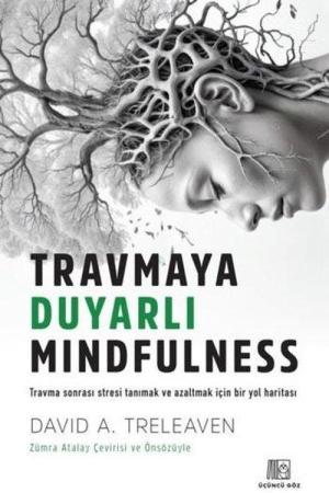 Travmaya Duyarlı Mindfulness
