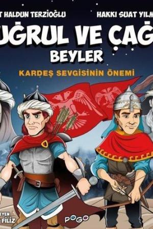Tuğrul ve Çağrı Beyler / Kardeş Sevgisinin Önemi