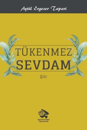 Tükenmez Sevdam
