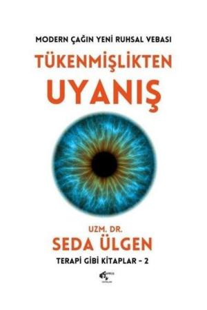 Tükenmişlikten Uyanış