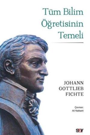 Tüm Bilim Öğretisinin Temeli