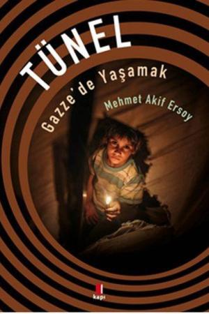 Tünel Gazze'de Yaşamak