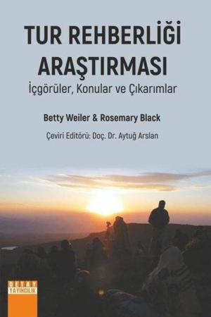 Tur Rehberliği Araştırması İçgörüler, Konular ve Çıkarımlar