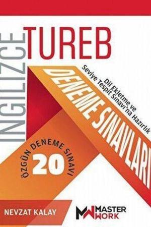 Tureb İngilizce Deneme Sınavları / 20 Özgün Deneme Sınavı / Tureb Dil Ekletme ve Seviye Tespit Sınavı'na Hazırlık