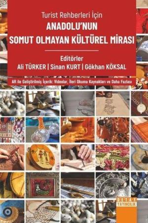 Turist Rehberleri İçin Anadolu’nun Somut Olmayan Kültürel Mirasi