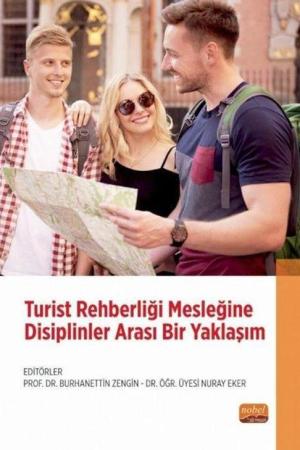 Turist Rehberliği Mesleğine Disiplinler Arası Bir Yaklaşım