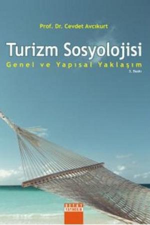 Turizm Sosyolojisi Genel ve Yapısal Yaklaşım