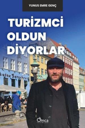 Turizmci Oldun Diyorlar