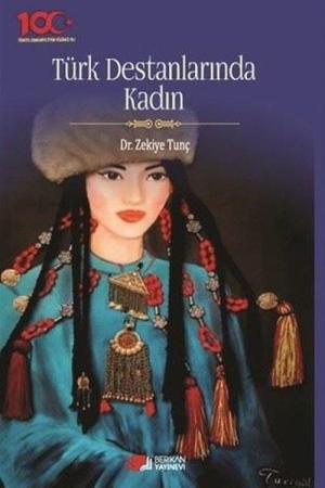 Türk Destanlarında Kadın