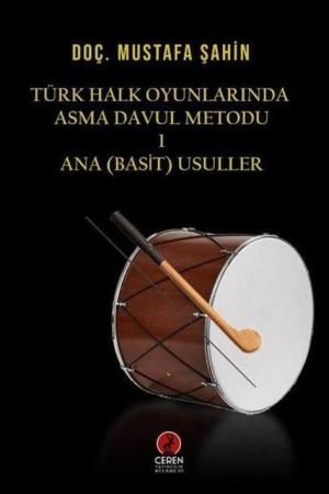 Türk Halk Oyunlarında Asma Davul Metodu 1