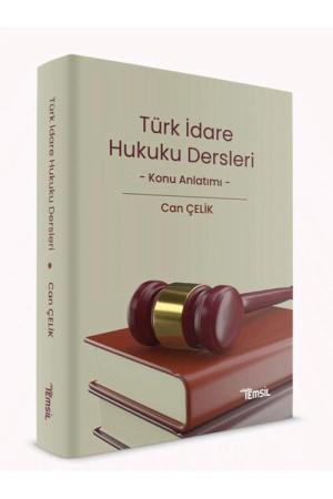 Türk İdare Hukuku Dersleri Konu Anlatımı