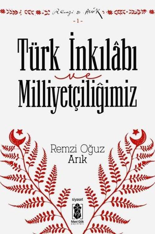 Türk İnkılabı ve Milliyetçiliğimiz