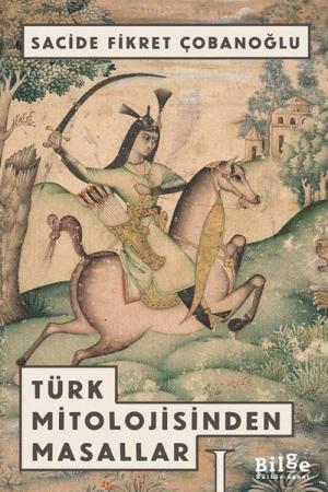 Türk Mitolojisinden Masallar 1