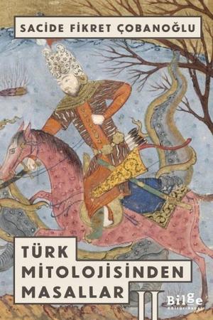 Türk Mitolojisinden Masallar 2