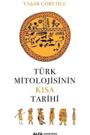Türk Mitolojisinin Kısa Tarihi