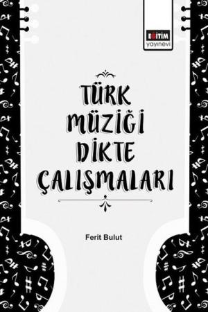 Türk Müziği Dikte Çalışmaları
