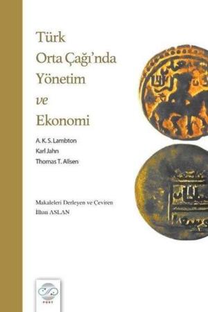 Türk Orta Çağı'nda Yönetim ve Ekonomi
