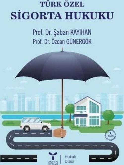 Türk Özel Sigorta Hukuku