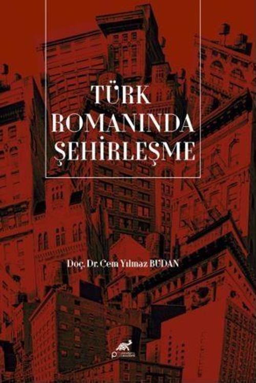 Türk Romanında Şehirleşme