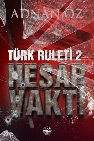 Türk Ruleti 2 / Hesap Vakti
