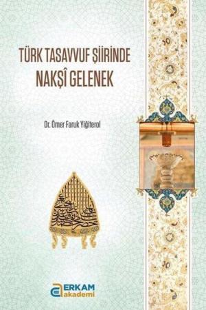 Türk Tasavvuf Şiirinde Nakşi Gelenek