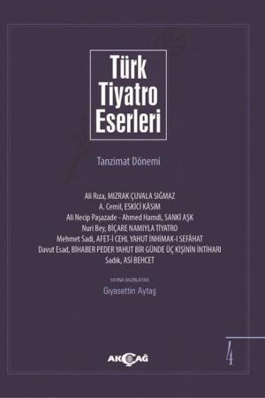 Türk Tiyatro Eserleri 4 / Tanzimat Dönemi