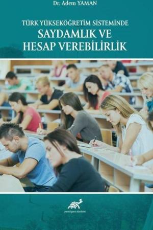 Türk Yükseköğretim Sisteminde Saydamlık ve Hesap Verebilirlik
