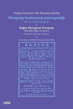 Türkçe-Ermenice Bir Manzum Sözlük Kısa Bir Sözlük Kitapçığı Özgün Metin-Çeviri Yazı-Çözümleme