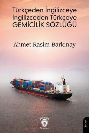 Türkçeden İngilizceye İngilizceden Türkçeye Gemicilik Sözlüğü