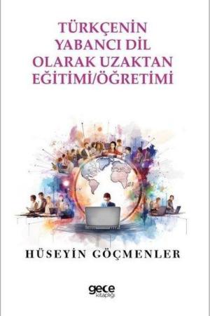 Türkçenin Yabancı Dil Olarak Uzaktan Eğitimi Öğretimi