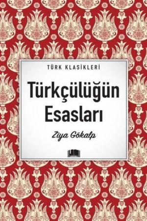 Türkçülüğün Esasları