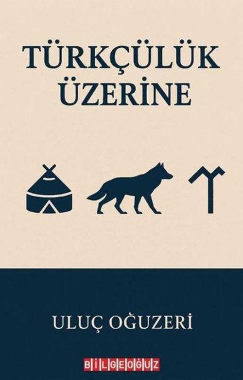 Türkçülük Üzerine