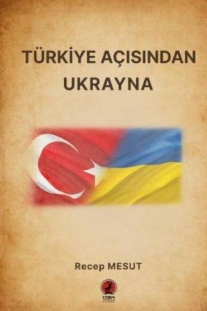 Türkiye Açısından Ukrayna