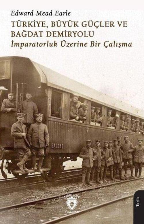 Türkiye, Büyük Güçler ve Bağdat Demiryolu