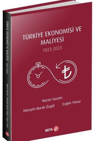 Türkiye Ekonomisi ve Maliyesi (1923-2023)