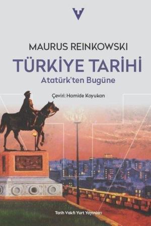 Türkiye Tarihi / Atatürk'ten Bugüne