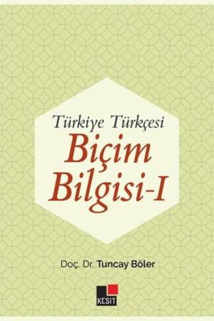 Türkiye Türkçesi Biçim Bilgisi 1