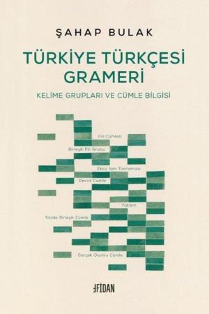 Türkiye Türkçesi Grameri Kelime Grupları ve Cümle Bilgisi