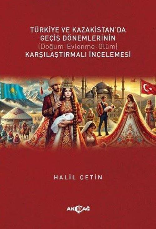 Türkiye ve Kazakistan’da Geçiş Dönemlerinin Karşılaştırmalı İncelemesi