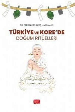 Türkiye ve Kore’de Doğum Ritüelleri