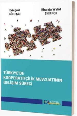 Türkiye’de Kooperatifçilik Mevzuatının Gelişim Süreci