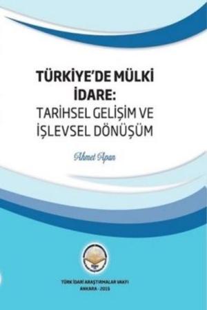 Türkiyede Mülki İdare: Tarihsel Gelişim ve İşlevsel Dönüşüm