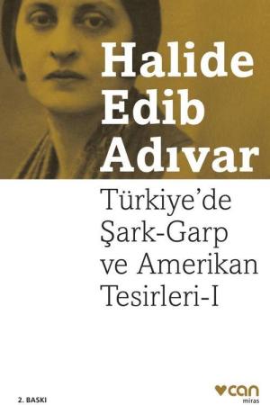 Türkiye'de Şark-Garp ve Amerikan Tesirleri 1 (Yeni Kapak)
