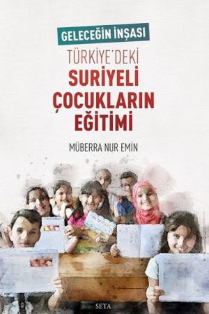 Türkiye'deki Suriyeli Çocukların Eğitimi