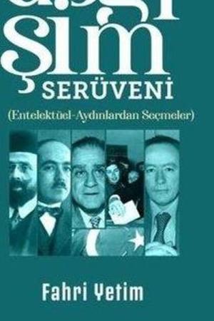 Türkiye’nin Değişim Serüveni Entelektüel-Aydınlardan Seçmeler