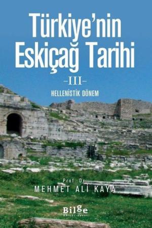 Türkiye'nin Eskiçağ Tarihi 3 Hellenistik Dönem