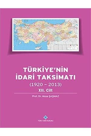 Türkiye'nin İdari Taksimatı (1920-2013) 10.Cilt