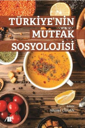 Türkiye'nin Mutfak Sosyolojisi